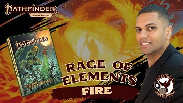Fire | Rage of Elements | Pathfinder 2e