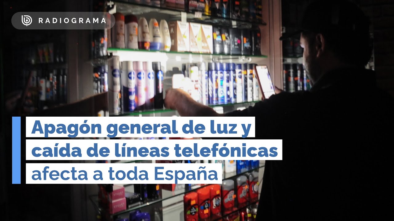 Apagón general de luz y caída de líneas telefónicas afecta a toda España (RD)