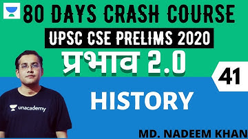 प्रभाव 2.0 - 80 Days Crash Course for UPSC CSE Prelims 2020 (Hindi) | History - 41 | Nadeem Khan