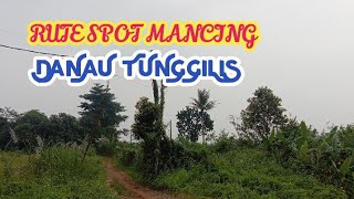 Rute spot mancing danau Tunggilis desa situ sari @DULLOHMANCING