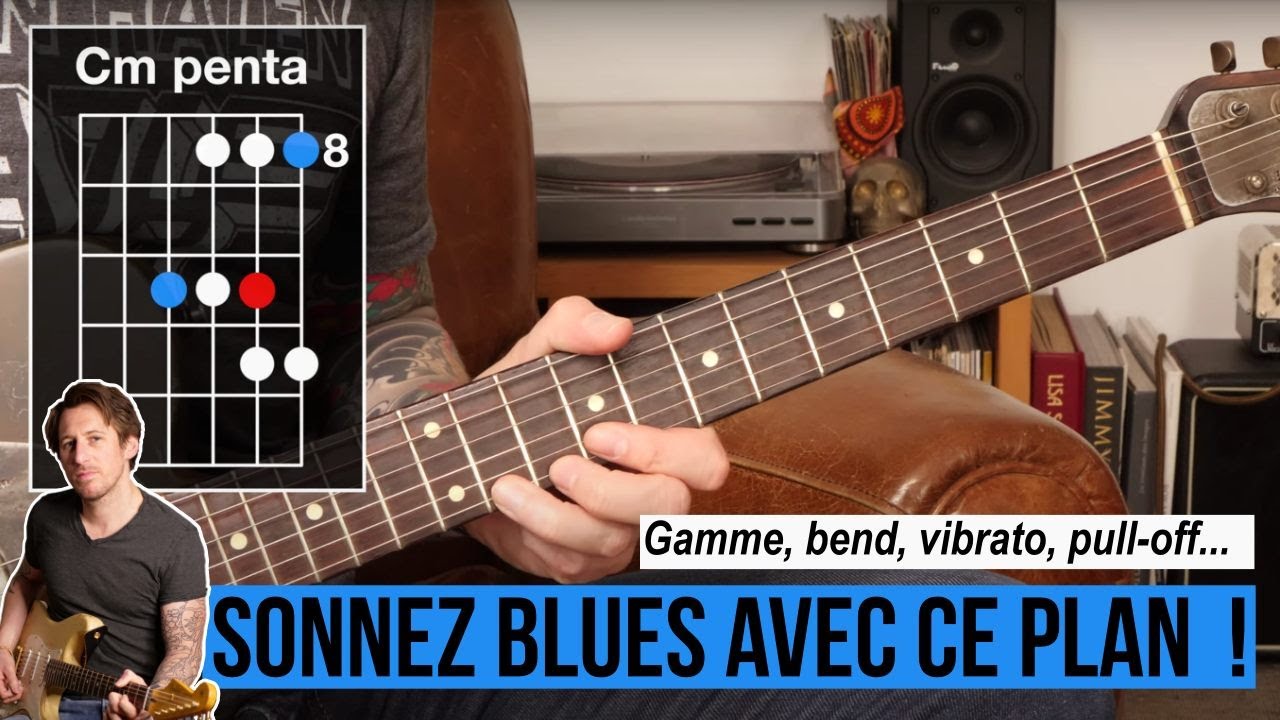 Watch COMPRENDRE et SONNER blues avec ce plan on YouTube Watch COMPRENDRE et SONNER blues avec ce plan on YouTube