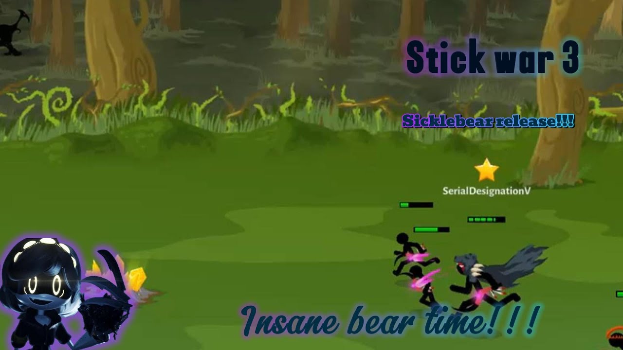Stick War 3: Sicklebear is finally playable!!! (Ft. @BestDroneN) - YouTube