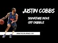 Justin cobbs signature move off the dribble a detailed breakdown