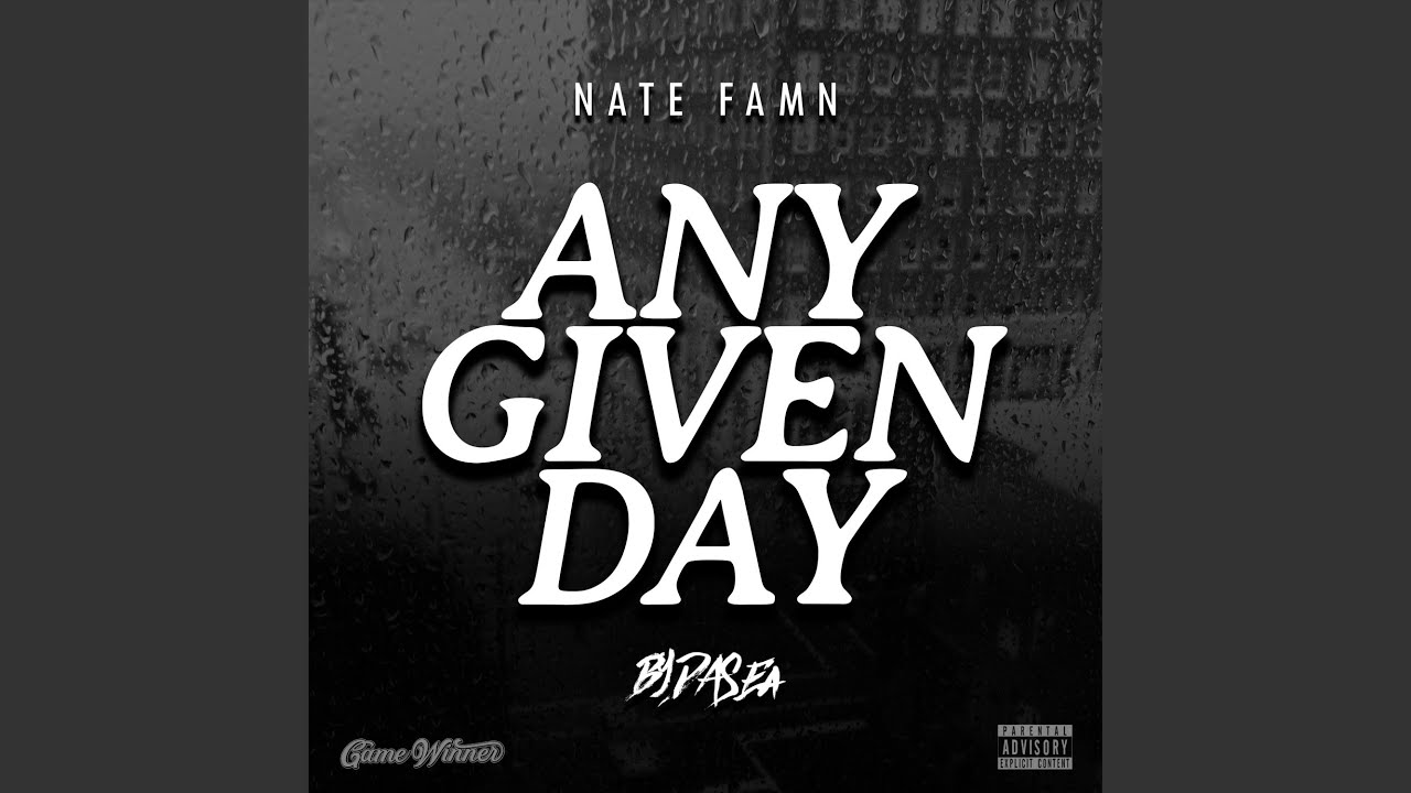 Any Given Day YouTube