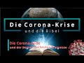 Die Corona-Krise und die Bibel (07) Beginn der letzten Ereignisse &amp; Corona-Krise - Olaf Schröer