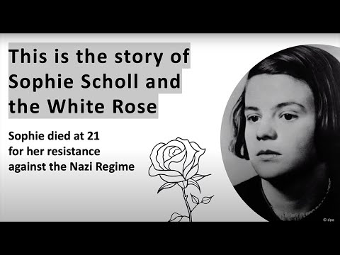 The Story of Sophie Scholl of the White Rose