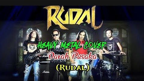 RUDAL BAND - 🎶DARAH PUSAKA (Metal Cover) by ai