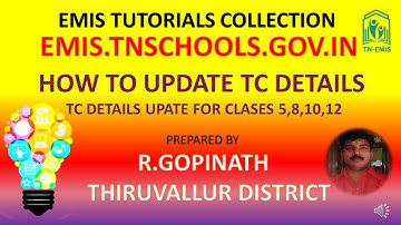HOW TO UPDATE FOR 5 8 10 12 CLASSES  EMIS TC DETAILS  IN EASY STEPS HOW TO ISSUE TC FOR THE STUDENTS
