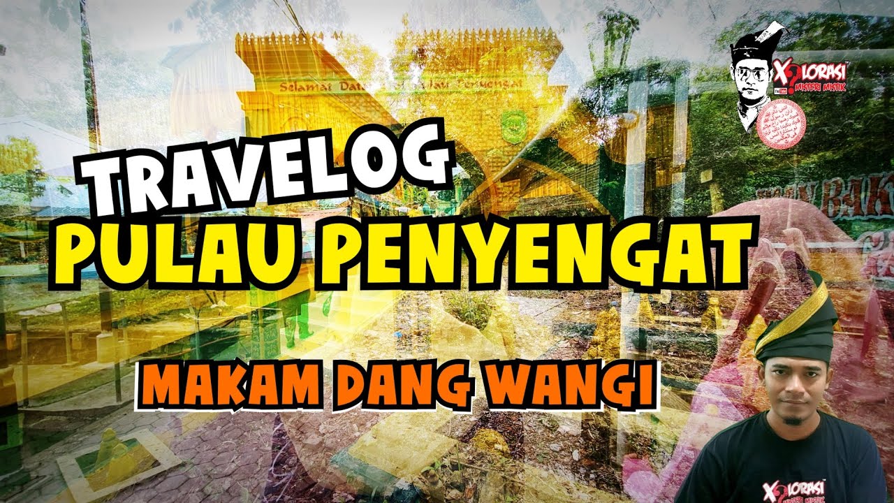 🔴 TRAVELOG PULAU PENYENGAT | MAKAM DANG WANGI.