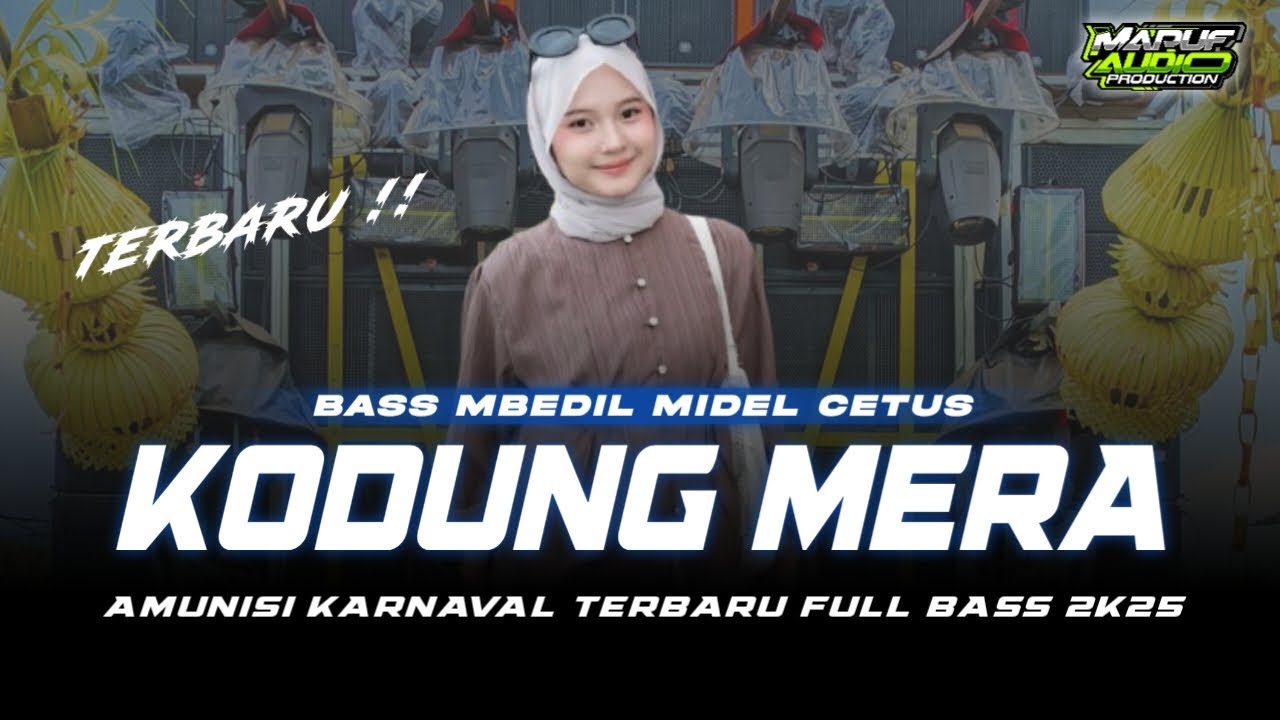 DJ KODUNG MERA TERBARU FUL BAS 2025 Musisi Desa || DJ LAGU MADURA