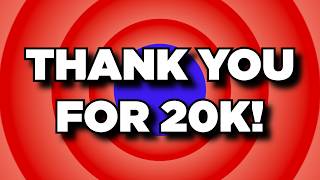 Thanks for 20,000 Subscribers, Folks!