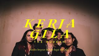 The Rudean - Kerja Gila