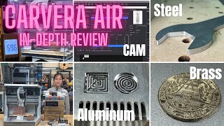 Makera Carvera Air In-Depth Review: Testing with wood, aluminum, brass, steel, sound & accuracy test