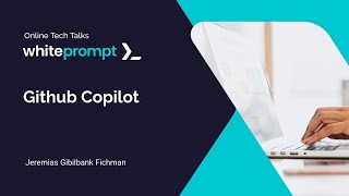 Exploring GitHub Copilot: Enhancing Developer Productivity | Online Tech Talk