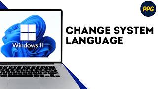 How To Change Windows 11 Language From Arabic to English ?