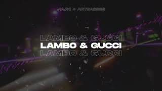 Majki, Artbasses - Lambo &amp; Gucci