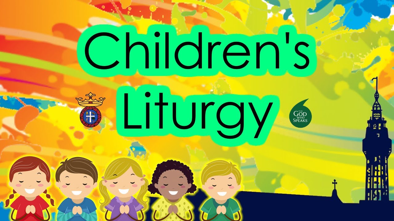 Children's Liturgy Feast of the Assumption of the Blessed Virgin Mary