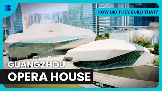 Guangzhou Opera House Unveiled - How Did They Build That? - S01 EP06 - Engineering Documentary screenshot 5