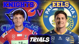 Newcastle Knights vs Parramatta Eels | NRL TRIALS | Live Stream Commentary