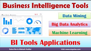Business Intelligence BI Tools Applications - Big Data Analytics Tutorial by Mahesh Huddar