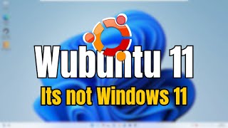 this isn't windows 11? (ubuntu with windows 11 theme) wubuntu