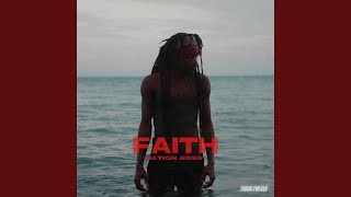 Faith - Nation Boss & Troublemekka