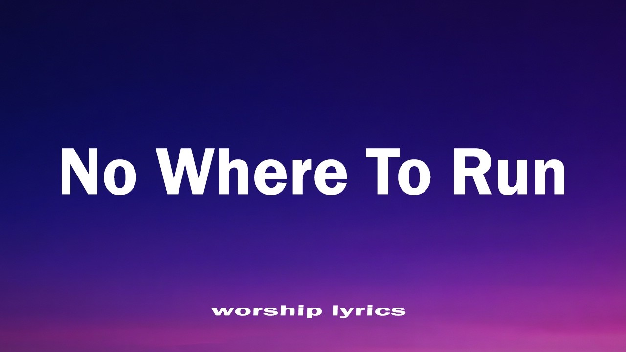 Jesus Is My Refuge  No Where to Run