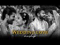 Wedding Love Mashup 2026 Romantic Bollywood Love Songs RONIXED Arijit Singh Madhanya