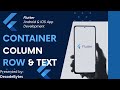 Flutter Widgets Explained: Master Container, Text, Column, and Row | Flutter Basics for Beginners