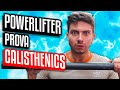 POWERLIFTER prova CALISTHENICS per la PRIMA VOLTA w/@denniscastelluzzo