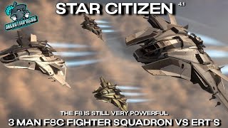 Star Citizen 4.1 - A 3 Man F8C Squadron Takes On ERT's