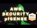 AWS Security Firewalls pfSense Step by Step Tutorial | Building a Secure VPC with 3rd Party Firewall