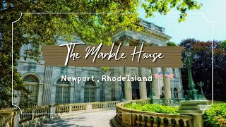 The Marble House: A Glimpse into Vanderbilt Family's Legacy in Newport , RhodeIsland 🇺🇸