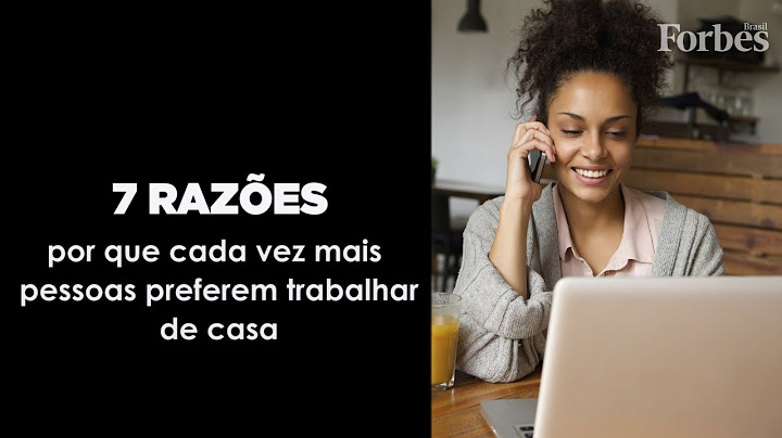 7 razões por que cada vez mais pessoas preferem trabalhar de casa