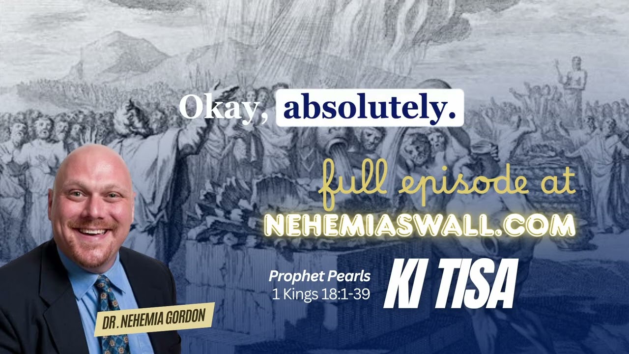 Ki Tisa - Prophet Pearls Takeaways #21 | NehemiasWall.com
