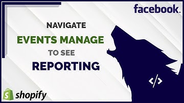 Navigate Events Manager for Facebook Pixel to See Reporting | ALPHA Pixel Best Shopify App