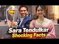 Sara Tendulkar Lifestyle and Facts | Sachin Tendulkar Daughter Story