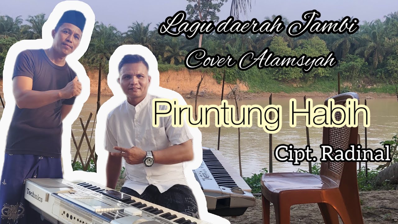 Piruntung Habih || Cover Alamsyah || Cipt. Radinal