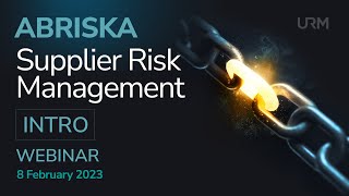 Webinar - Abriska Supplier Risk Management - INTRO