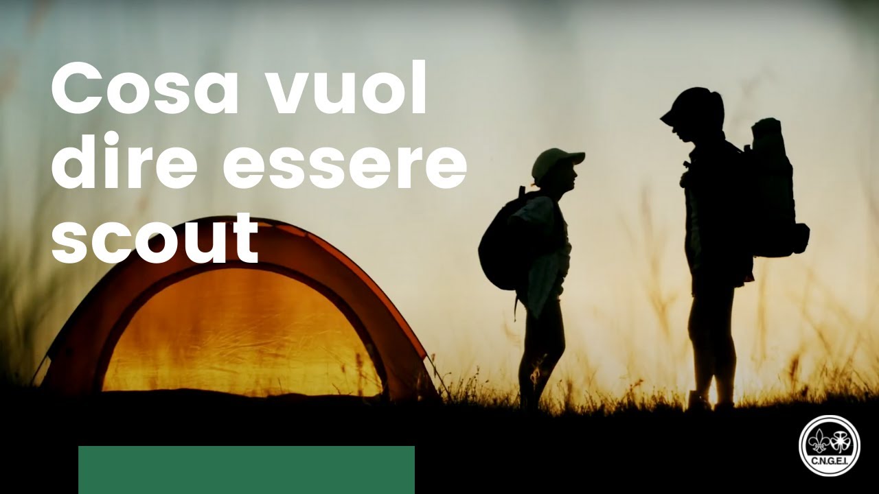 Cosa vuol dire essere scout?