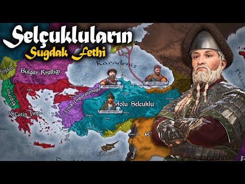 Selçukluların  Deniz Aşırı Fethi || 1227 Suğdak Seferi