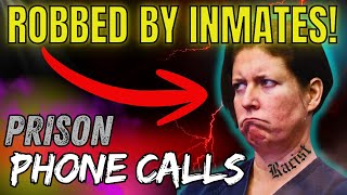 Prison Inmates Robbed Sarah Boone Crying to Peter Gets Unhinged