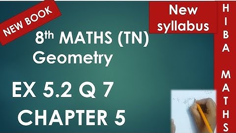 8th maths chapter 5 exercise 5.2 question 7 geometry tn samacheer hiba maths