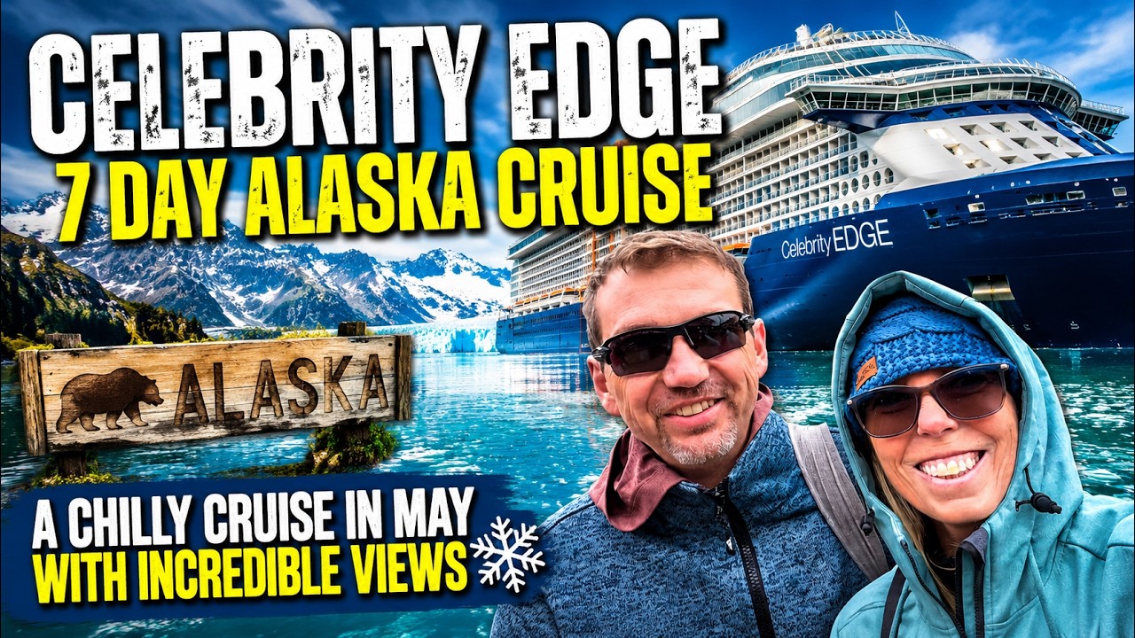 Celebrity Edge 7 Day Alaska Cruise - Beautiful, But A Bit Chilly This Time Of Year
