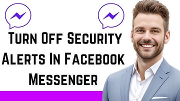 How To Turn Off Security Alerts In Facebook Messenger