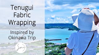 Tenugui Fabric Gift Wrapping Inspired by Breathtaking Okinawa Scenery