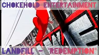 Landfill -"Redemption" (Budah Loko / Cheese Rox