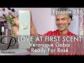 Veronique Gabai Ready For Rose perfume review on Persolaise Love At First Scent episode 286