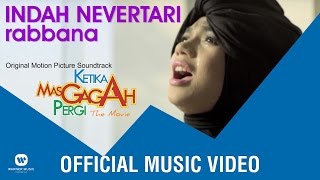 INDAH NEVERTARI - Rabbana (OMPS Ketika Mas Gagah Pergi the Movie) chords