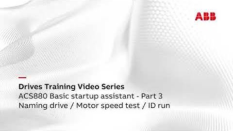 ACS880 Basic startup assistant    Part 3